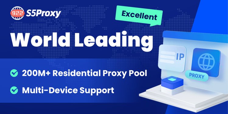 Discover the Power of Residential Proxies with 922 S5 Proxy