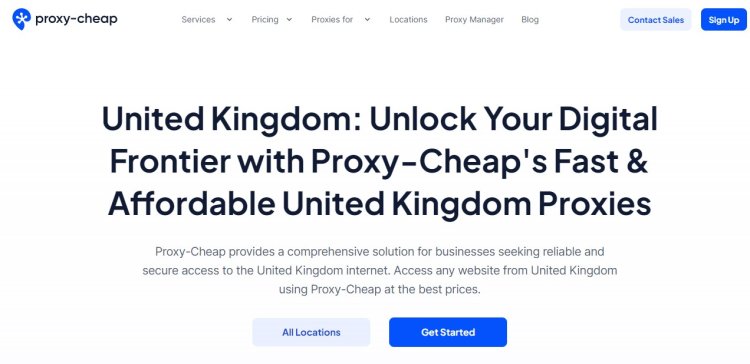 Unlock Your Digital Frontier with Proxy-Cheap's Fast & Affordable United Kingdom Proxies